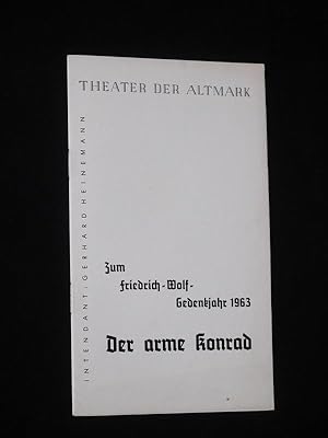 Immagine del venditore per Programmheft 1 Theater der Altmark Stendal 1963/64. DER ARME KONRAD von Wolf, Dessau (Musik). Insz.: Albert Pasch, Ausstattung: Hans Kind, techn. Ltg.: Horst Nahrstedt. Mit Viktor Keune, Susanne Jirschim, Hiltraut May, Beate Bauer, Ute Kmpfer, Dieter Gck, Joachim Langer, Piet Drescher, Arnold Fronzek, Wolfgang Schieck venduto da Fast alles Theater! Antiquariat fr die darstellenden Knste