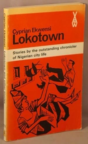 Lokotown, and other stories.