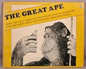 Seller image for The Great Ape; Being the True Version of the Famous Saga of Adventure and Friendship Newly Discovered. for sale by Bucks County Bookshop IOBA
