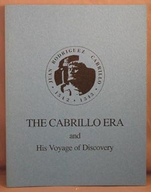 Bild des Verkufers fr The Cabrillo Era and His Voyage of Discovery. zum Verkauf von Bucks County Bookshop IOBA