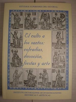 Imagen del vendedor de El culto a los santos: cofradas, devocin, fiestas y arte a la venta por Librera Antonio Azorn