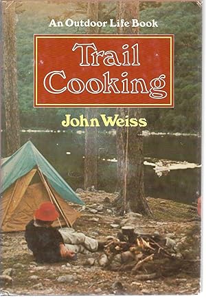 Seller image for Trail Cooking for sale by Cher Bibler