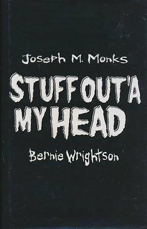 Bild des Verkufers fr Stuff Out'a My Head SIGNED/Inscribed zum Verkauf von DreamHaven Books