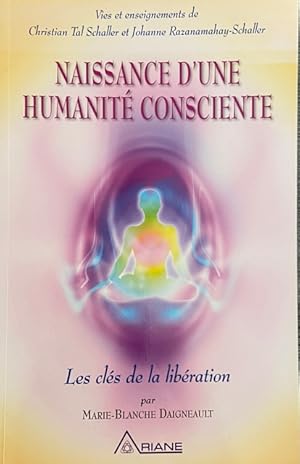 Image du vendeur pour Naissance d'une humanit consciente mis en vente par Livres Norrois