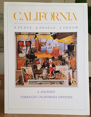 Bild des Verkufers fr CALIFORNIA - A PLACE, A PEOPLE, A DREAM zum Verkauf von MARIE BOTTINI, BOOKSELLER