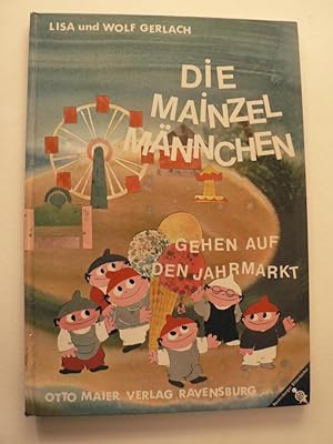 Imagen del vendedor de Die Mainzelmnnchen gehen auf den Jahrmarkt (Band 3) a la venta por Antiquariat UPP