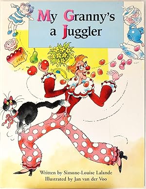 Bild des Verkufers fr My Granny's a Juggler (Kinderstarters) zum Verkauf von Firefly Bookstore