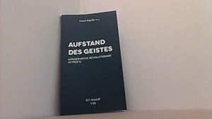 Bild des Verkufers fr Aufstand des Geistes. Konservative Revolutionre im Profil. BN-Ansto VIII. zum Verkauf von Antiquariat Uwe Berg