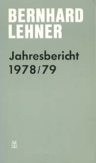 Seller image for Jahresbericht 1978/79 [mit 2 Loseblatt-Beilagen: "Die Heimat Bernhard Lehners" sowie eine Bildbeilage mit Text: "Gebet um die Seligsprechnung" for sale by Versandantiquariat Ottomar Khler