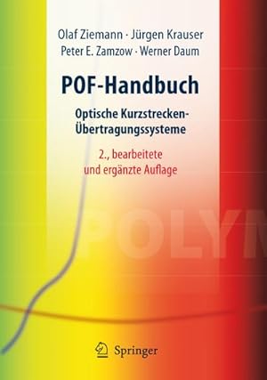 Immagine del venditore per POF-Handbuch : Optische Kurzstrecken-bertragungssysteme venduto da AHA-BUCH GmbH