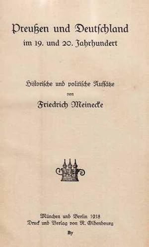 Preußen und Deutschland im 19. und 20. Jahrhundert. Historische und politische Aufsätze.