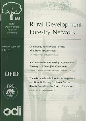 Imagen del vendedor de Community Forestry and Poverty Alleviation in Cameroon; A Conservation Partnership: Community Forestry at Kilum-Ijim, Cameroon; The 4Rs: A Valuable Tool for Management and Benefit Sharing Decisions for the Bimbia Bonadikombo Forest, Cameroon (Network Paper 25h) a la venta por Masalai Press