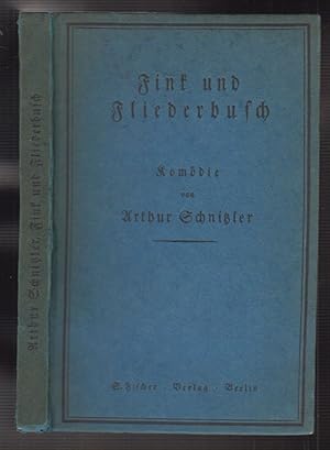Bild des Verkufers fr Fink und Fliederbusch. Komdie in drei Akten. zum Verkauf von Antiquariat Burgverlag