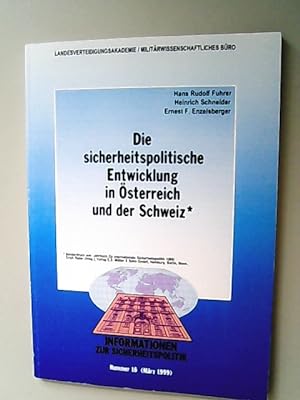 Immagine del venditore per Die sicherheitspolitische Entwicklung in sterreich und der Schweiz. (Informationen zur Sicherheitspolitik, Nr. 16) venduto da Antiquariat Bookfarm