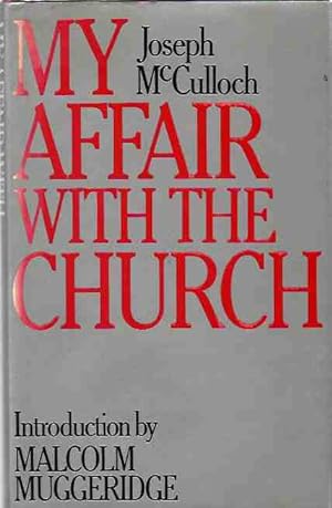 Seller image for My Affair with the Church [signed copy] for sale by Walden Books