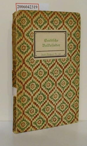 Bild des Verkufers fr Serbische Volkslieder / Insel-Bcherei ; Nr. 140 zum Verkauf von ralfs-buecherkiste