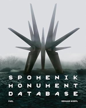 Image du vendeur pour Spomenik Monument Database (Hardcover) mis en vente par Grand Eagle Retail