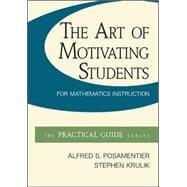 Image du vendeur pour The Art of Motivating Students for Mathematics Instruction mis en vente par eCampus