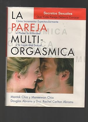 Seller image for LA PAREJA MULTI-ORGSMICA for sale by ALEJANDRIA SEVILLA