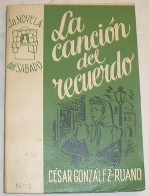 Seller image for La cancin del recuerdo. for sale by Aaromadelibros