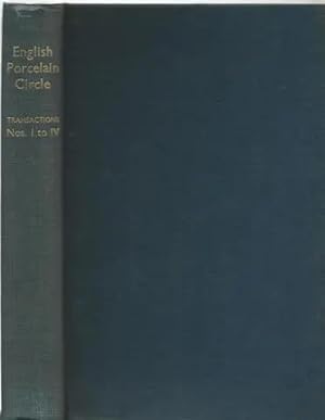 English Porcelain Circle. Transactions. Volume 1. Transactions I to IV. 1928-1932