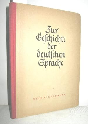 Zur Geschichte der deutschen Sprache (Eine Einführung)