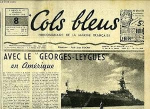 Image du vendeur pour Cols bleus n 147 - Avec le Georges Leygues en Amrique par J.F. Loric, Un sicle d'emploi des mines sous marines par le capitaine de vaisseau Lepotier III, Arbres de Nol dans la marine, L'ailette, Un cong colonial par Yves Chenaie, Cration d'un navire mis en vente par Le-Livre