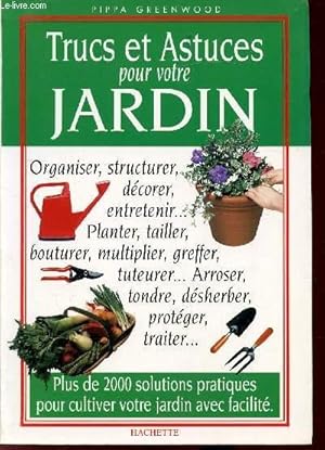 Bild des Verkufers fr Trucs et Astuces pour votre Jardin zum Verkauf von Le-Livre