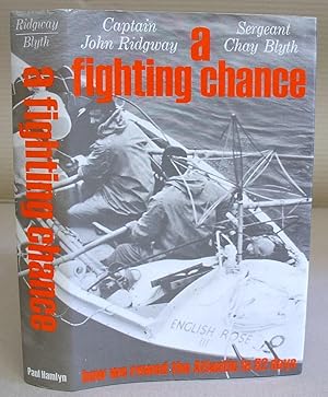 Bild des Verkufers fr A Fighting Chance : How We Rowed The Atlantic In 92 Days zum Verkauf von Eastleach Books
