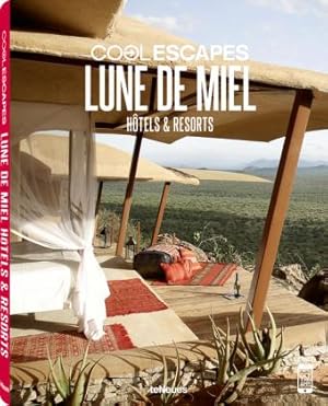 Cool Escapes Lune de Miel Hôtels & Resorts