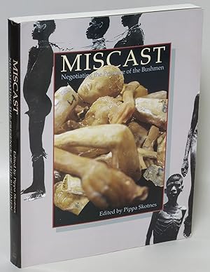 Imagen del vendedor de Miscast: Negotiating the Presence of the Bushmen a la venta por Eureka Books