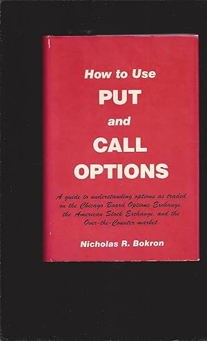 Seller image for How to Use Put and Call Options for sale by Rareeclectic