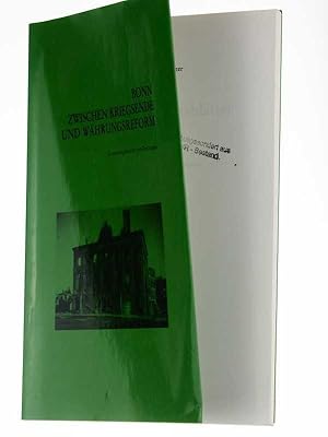 Bild des Verkufers fr Bonn zwischen Kriegsende und Whrungsreform. Erinnerungsberichte von Zeitzeugen. zum Verkauf von Antiquariat Lehmann-Dronke