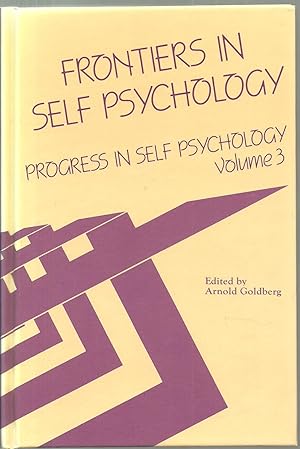 Seller image for Frontiers In Self Psychology - Progess In Self Psychology Volume 3 for sale by Sabra Books