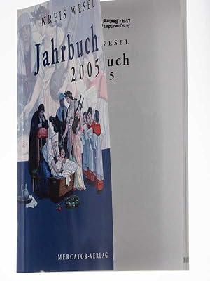 Immagine del venditore per Kreis Wesel. Jahrbuch. 2005/ Jahrgang 26. venduto da Antiquariat Lehmann-Dronke