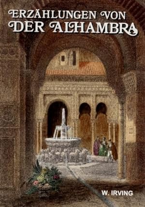 Bild des Verkufers fr Erzhlungen der Alhambra. zum Verkauf von Antiquariat Armebooks