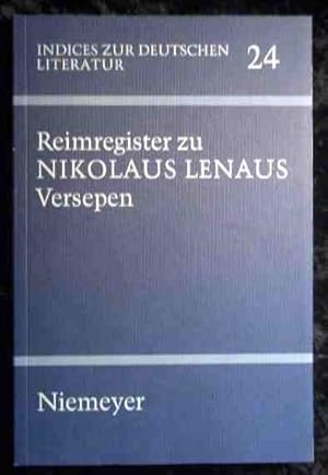 Imagen del vendedor de Reimregister zu Nikolaus Lenaus Versepen. bearb. von, Karl Jrgen Skrodzki und Michael Trauth, Indices zur deutschen Literatur a la venta por Roland Antiquariat UG haftungsbeschrnkt