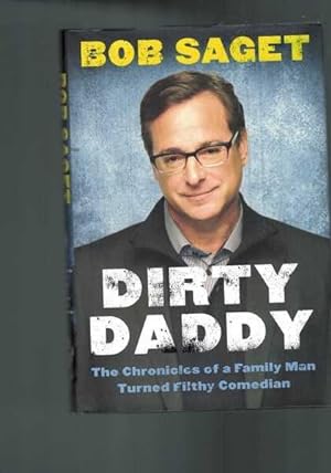 Seller image for Dirty Daddy: The Chronicles of a Family Man Turned Filthy Comedian for sale by Berry Books