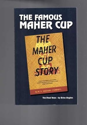 Seller image for The Famous Maher Cup: The Final Years for sale by Berry Books