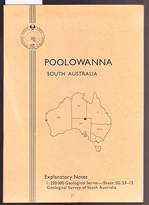Poolowanna South Australia - 1:250 000 Geological Series - Explanatory Notes - with Map