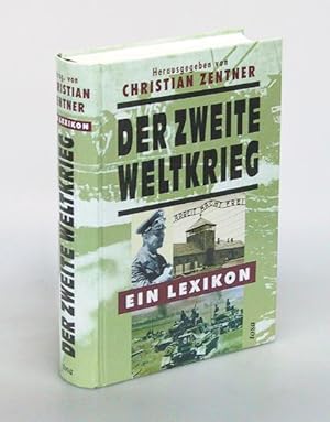 Bild des Verkufers fr Der Zweite Weltkrieg. Ein Lexikon. zum Verkauf von Antiquariat An der Rott Oswald Eigl