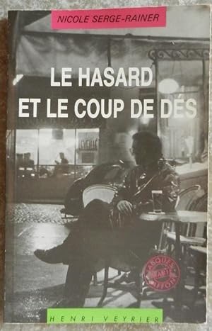 Seller image for Le hasard et le coup de ds. for sale by Librairie les mains dans les poches