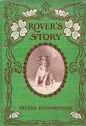 Imagen del vendedor de Rover's Story, or the Autobiography of a Calico Dog a la venta por Sutton Books