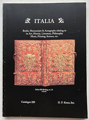 H. P. Kraus Catalogue 220: Italia: Books, Manuscripts & Autographs relating to its Art, History, ...