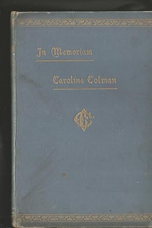 In Memoriam. Caroline Colman