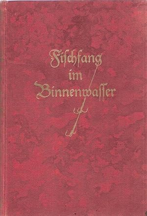 Seller image for Fischfang im Binnenwasser. for sale by Brbel Hoffmann
