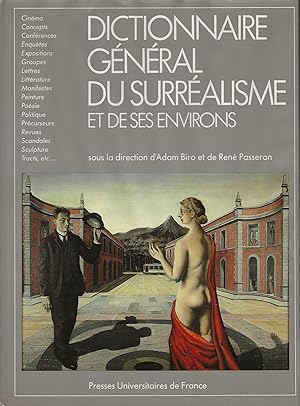 Imagen del vendedor de Dictionnaire gnral du surralisme et de ses environs. a la venta por Librairie Les Autodidactes - Aichelbaum