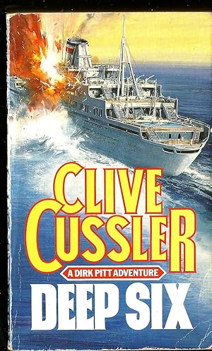 Deep Six. A Dirk Pitt Adventure