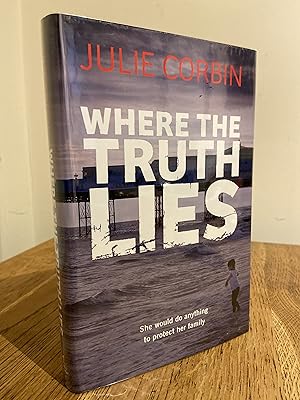 Seller image for Where the Truth Lies >>>> A BEAUTIFUL SIGNED & DATED UK FIRST EDITION & FIRST PRINTING HARDBACK <<<< for sale by Zeitgeist Books