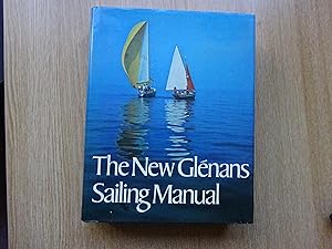 Seller image for The New Glenans Sailing Manual for sale by J R Wright